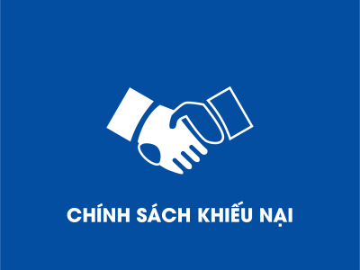 CHÍNH SÁCH KHIẾU NẠI