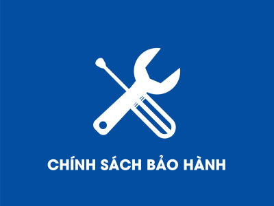 CHÍNH SÁCH BẢO HÀNH