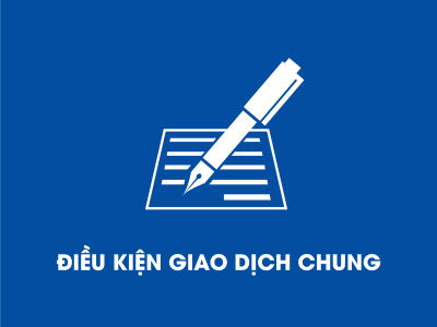 ĐIỀU KIỆN GIAO DỊCH CHUNG 