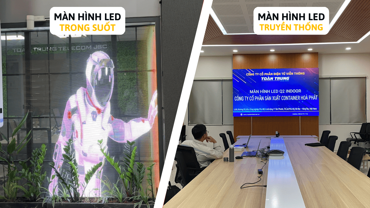 so sánh màn hình led trong suốt và màn hình led truyền thống