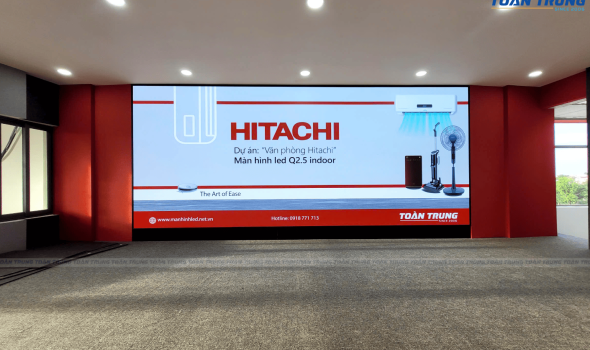MÀN HÌNH LED P2.5 TRONG NHÀ - VĂN PHÒNG HITACHI